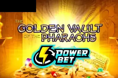 The Golden Vault Of The Pharaohs Power Bet