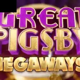 The Great Pigsby Megaways