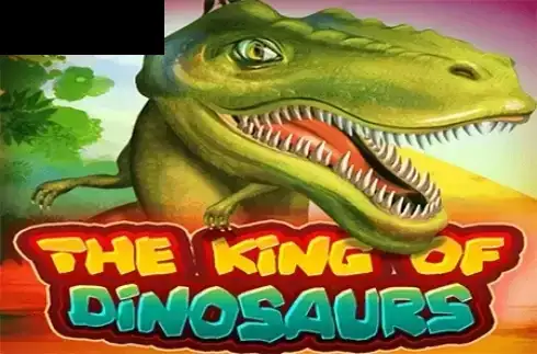 The King of Dinosaurs