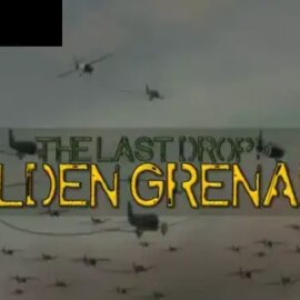 The Last Drop Golden Grenade