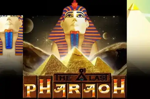 The Last Pharoah
