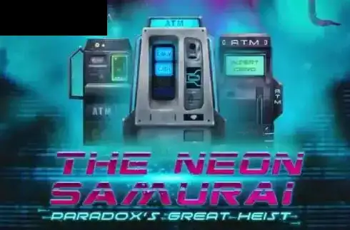 The Neon Samurai: Paradox’s Great Heist