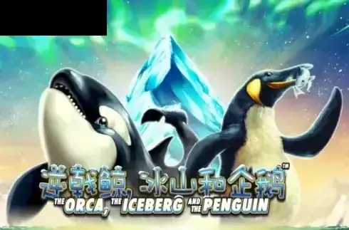The Orca, the Iceberg and the Penguin