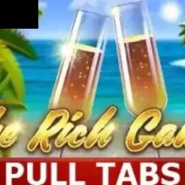 The Rich Game (Pull Tabs)
