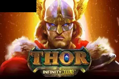 Thor Infinity Reels