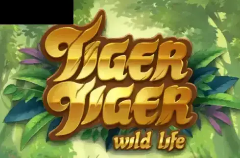 Tiger Tiger