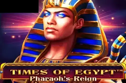 Times of Egypt — Pharaoh’s Reign