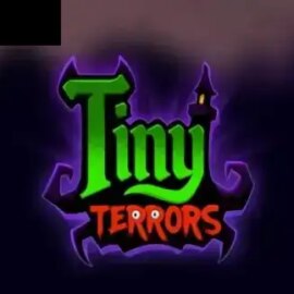 Tiny Terrors