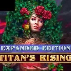 Titan’s Rising Expanded Edition