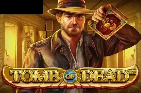 Tomb Of Dead Power 4 Slots
