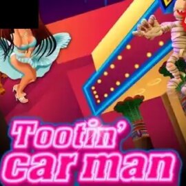 Tootin Car Man