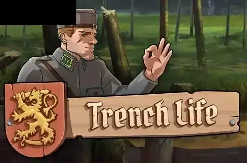 Trench Life