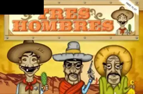 Tres Hombres