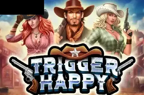 Trigger Happy