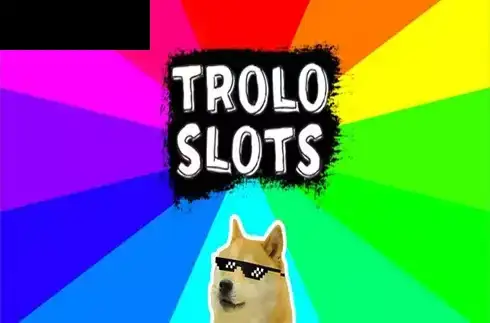 Troloslots