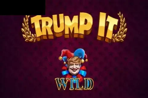 Trump It