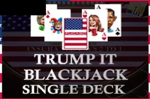 Trump It Blackjack Single Deck