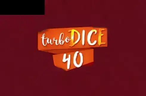 Turbo Dice 40