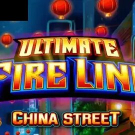 Ultimate Fire Link China Street