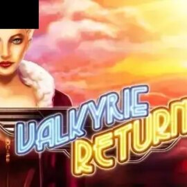 Valkyrie Returns