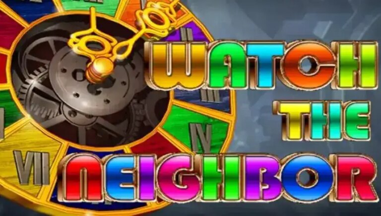 Watch The Neighbor