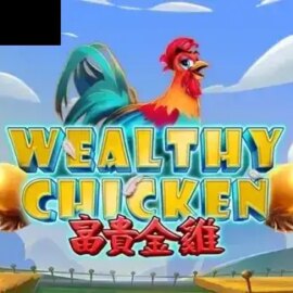 Wealthy Chicken