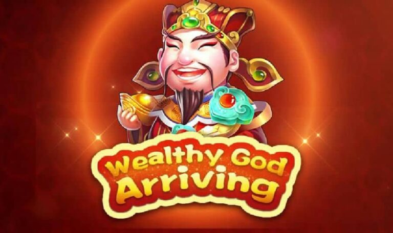 Wealthy God Arriving