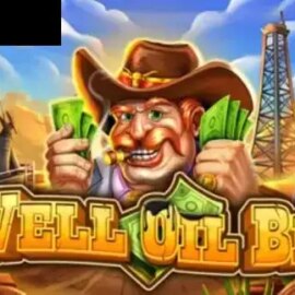 Well Oil Be!
