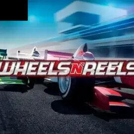 Wheels N’ Reels