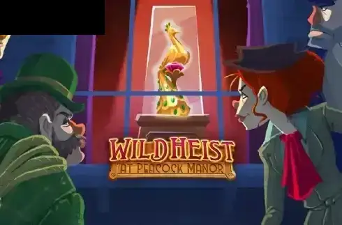 Wild Heist at Peacock Manor