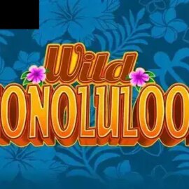 Wild Honoluloot