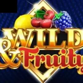 Wild and Fruity