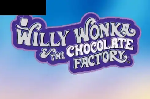 Willy Wonka & The Chocolate Factory