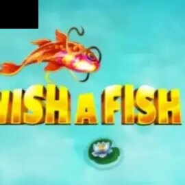 Wish A Fish