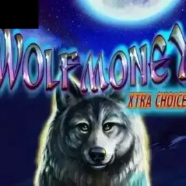 Wolf Money Xtra Choice