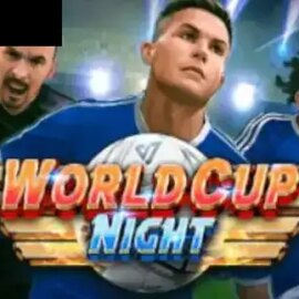 World Cup Night