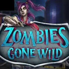 Zombies Gone Wild