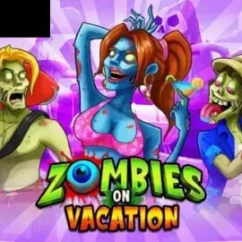 Zombies on Vacation