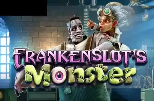 Frankenslot’s Monster