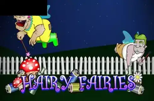 Hairy Fairies