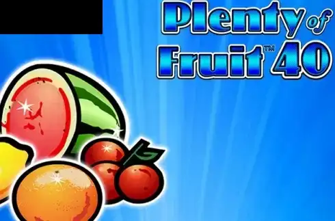 Plenty of Fruit 40